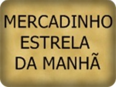 MERCADINHO ESTRELA DA MANH 
